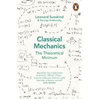 Classical Mechanics: The Theoretical Minimum (Theoretical Minimum 1) [Idioma Inglés]